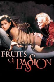 Fruits of Passion (1981)